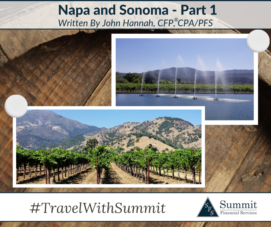 Travel With Summit: Napa and Sonoma - PT 1